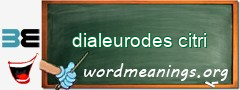 WordMeaning blackboard for dialeurodes citri